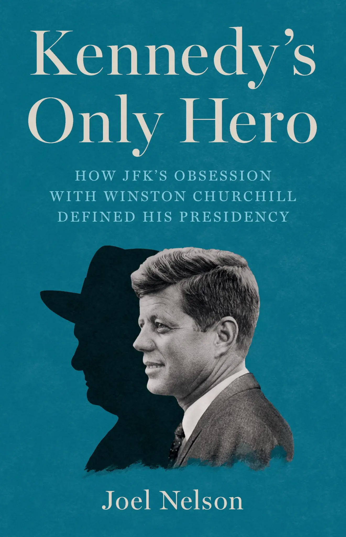Kennedy's Only Hero book cover